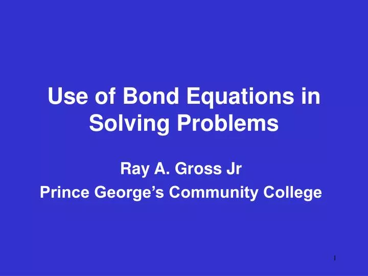 use of bond equations in solving problems