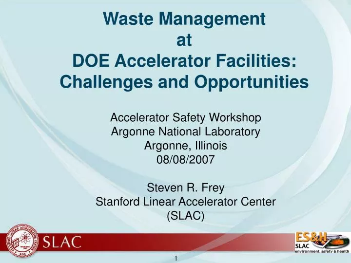 waste management at doe accelerator facilities challenges and opportunities