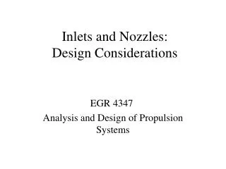 Inlets and Nozzles: Design Considerations