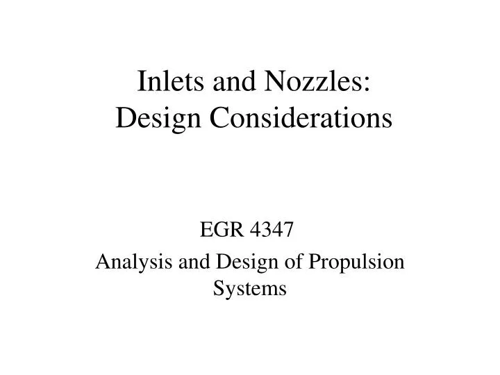 inlets and nozzles design considerations