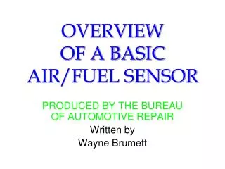 OVERVIEW OF A BASIC AIR/FUEL SENSOR