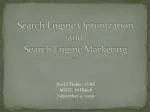 Search Engine Optimization and Search Engine Marketing - slide 1