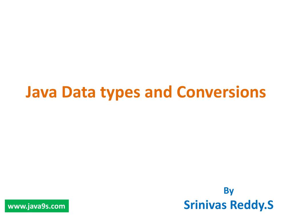 PPT - Java Data types and Conversions PowerPoint Presentation, free ...