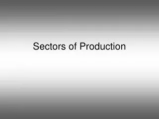 Sectors of Production