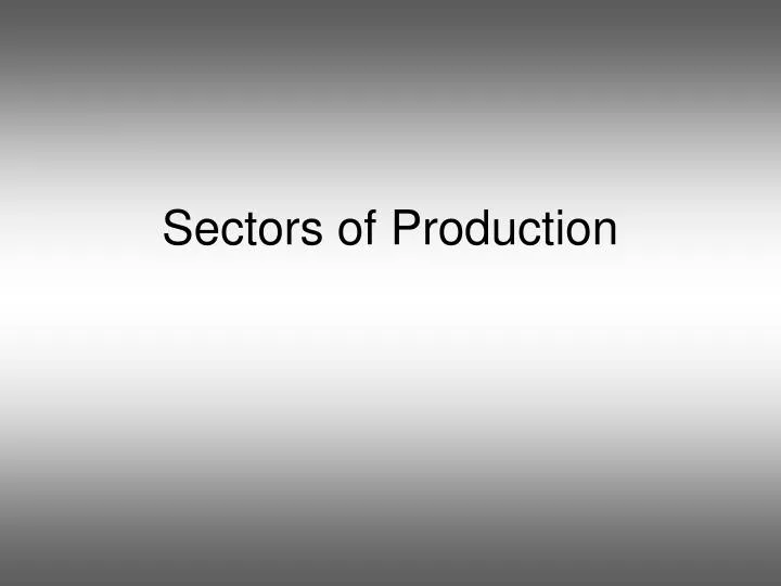 sectors of production