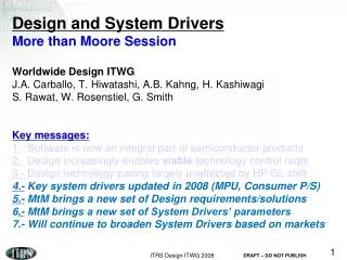 Overview (2004-8) 1. Increasingly quantitative roadmap 2. Increasingly complete driver set