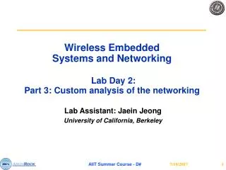Wireless Embedded Systems and Networking Lab Day 2: Part 3: Custom analysis of the networking