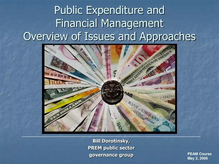 public expenditure and financial management overview of issues and approaches