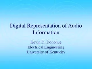 Digital Representation of Audio Information