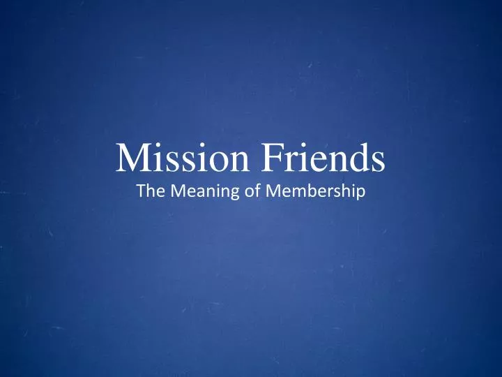 mission friends