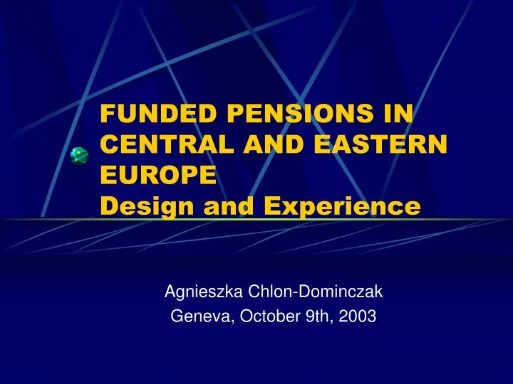funded pensions in central and eastern europe design and experience