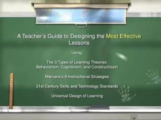 A Teacher’s Guide to Designing the Most Effective Lessons