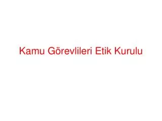 kamu g revlileri etik kurulu