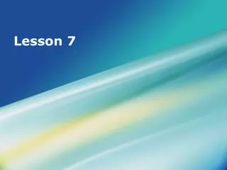 lesson 7