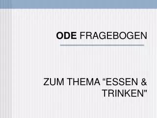 ode fragebogen zum thema essen trinken