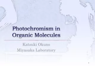 Photochromism in Organic Molecules