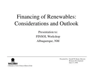 Financing of Renewables: Considerations and Outlook