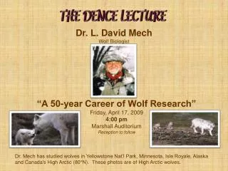 Dr. L. David Mech Wolf Biologist