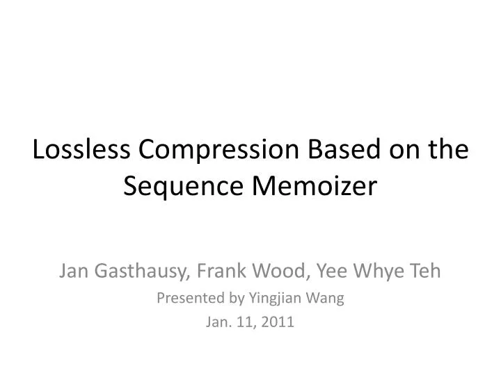 lossless compression based on the sequence memoizer