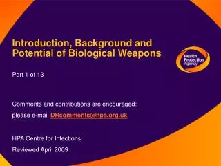 Introduction, Background and Potential of Biological Weapons