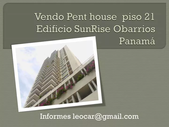 vendo pent house piso 21 edificio sunrise obarrios panam