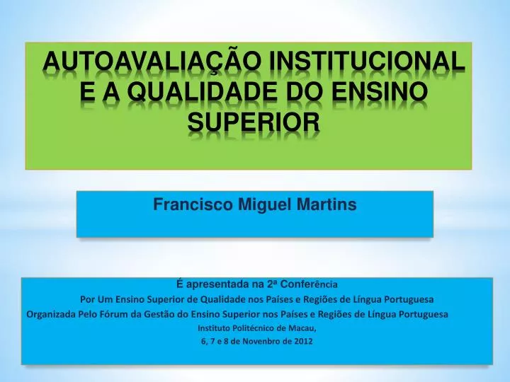 autoavalia o institucional e a qualidade do ensino superior