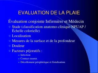 evaluation de la plaie