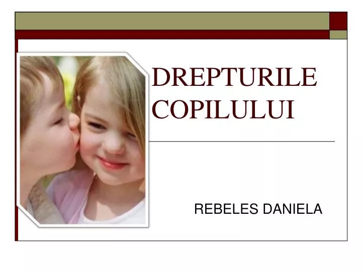 drepturile copilului