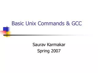 Basic Unix Commands &amp; GCC