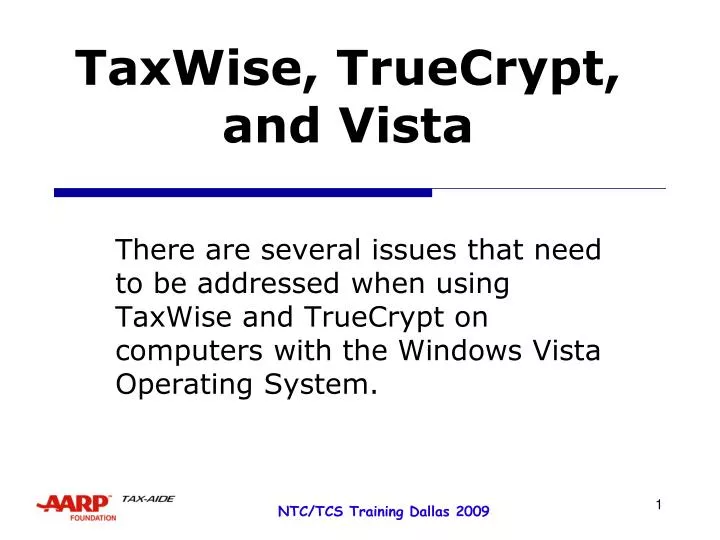 taxwise truecrypt and vista