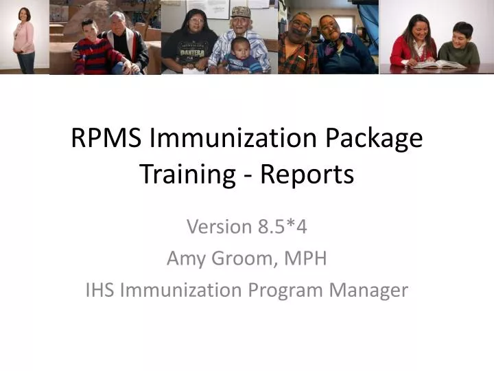 rpms immunization package training reports