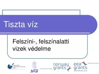 tiszta v z