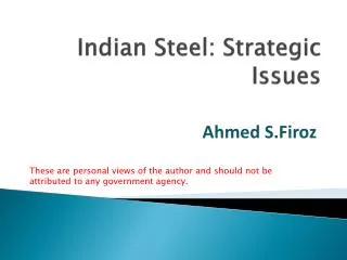 Indian Steel: Strategic Issues