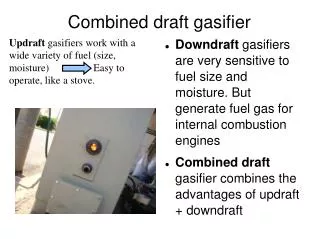 Combined draft gasifier