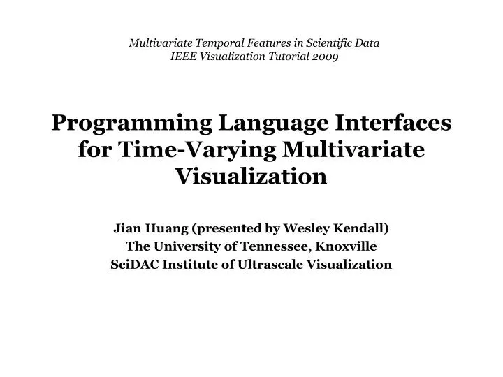 programming language interfaces for time varying multivariate visualization