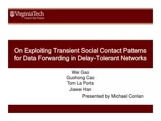 On Exploiting Transient Social Contact Patterns for Data Forwarding in Delay-Tolerant Networks