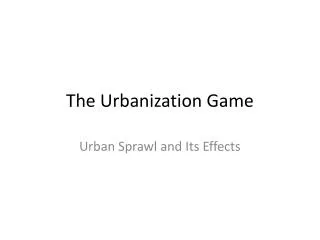 The Urbanization Game