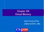Chapter VIII Virtual Memory - slide 1