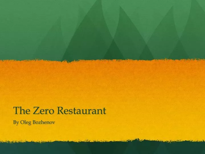 the zero restaurant