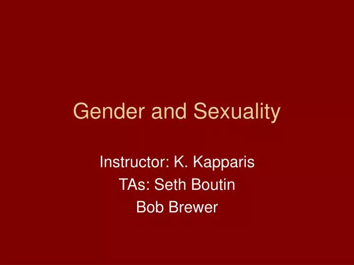 gender and sexuality