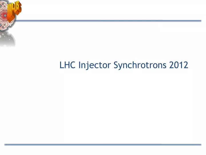 lhc injector synchrotrons 2012