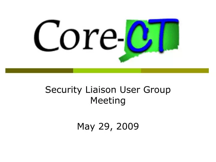 security liaison user group meeting may 29 2009