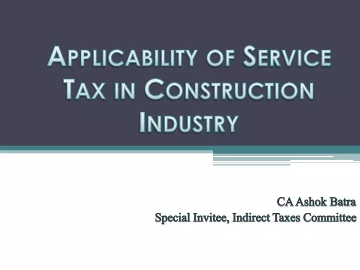 applicability of service tax in construction industry