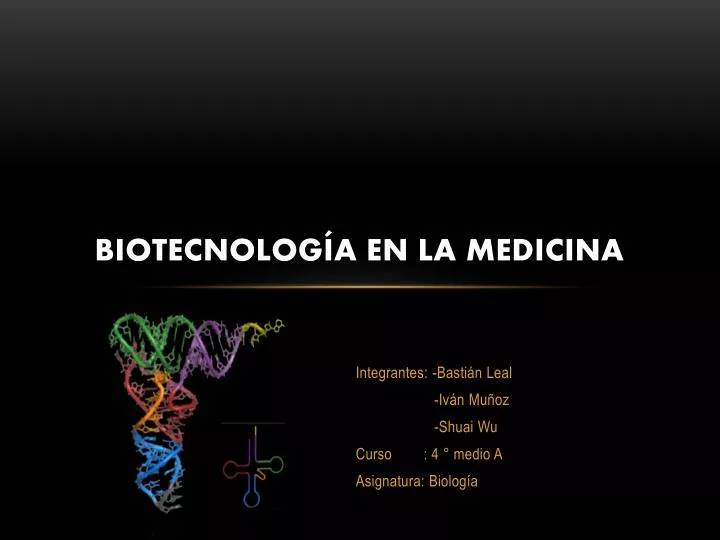 biotecnolog a en la medicina