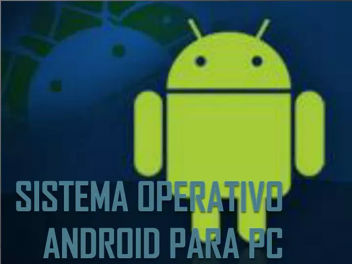 sistema operativo android para pc