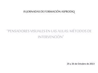 ix jornadas de formaci n asprodiq
