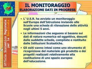 il monitoraggio elaborazione dati in progress