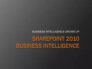 SharePoint 2010 Business Intelligence