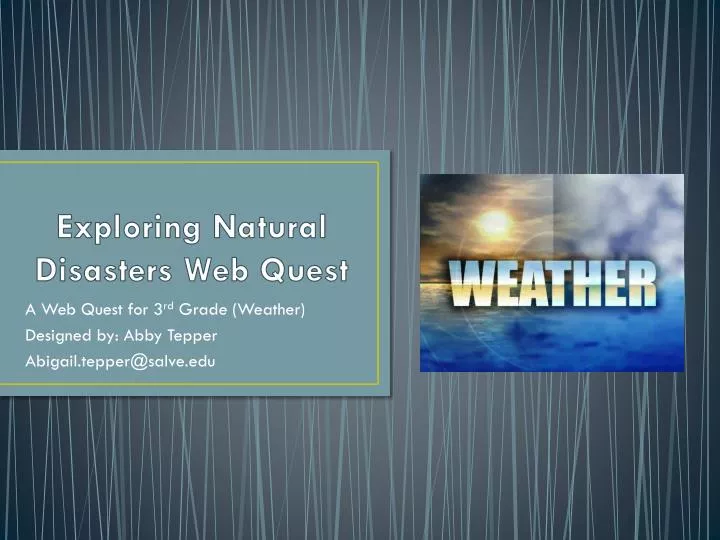 exploring natural disasters web quest