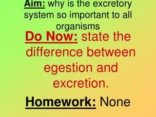 Aim: why is the excretory system so important to all organisms